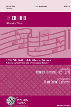 Le Colibri by Chausson Ernest - Valverde Mari Esabe - for SSA and Piano
