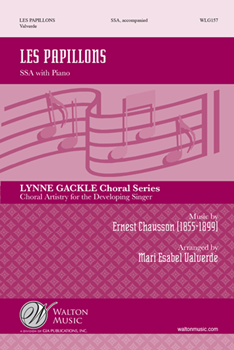 Les Papillons by Chausson Ernest - Valverde Mari Esabe - for SSA and Piano