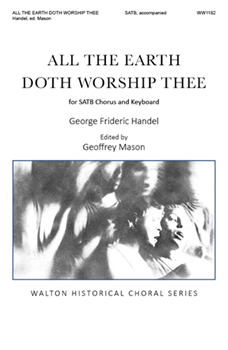 All the Earth Doth Worship Thee