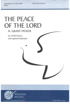 The Peace of the Lord (SATB)