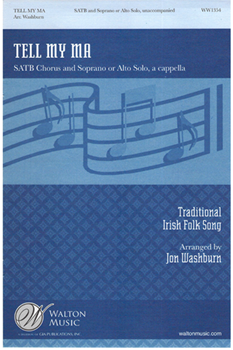 Tell My Ma (SATB divisi)