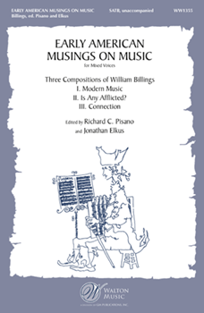Early American Musings On Music (Modern Music, Is Any Afflicted?, Connection)