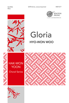 Gloria by Woo Hyo-Won for SATB divisi a cappella