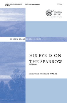 His Eye Is On the Sparrow