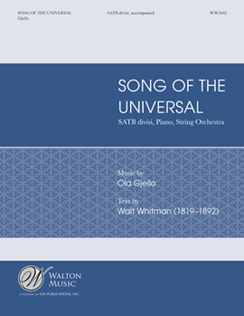 Song of the Universal by Gjeilo Ola for SATB divisi and Piano