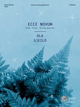 Ecce Novum by Gjeilo Ola for String Quartet