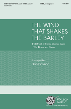 Wind That Shakes the Barley by Joyce Robert Dwyer - Davison Dan - Robert Dwyer Joyce for TTBB and Piano