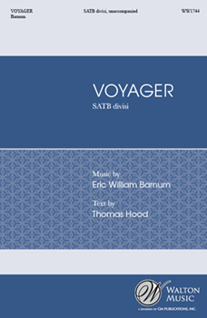 Voyager by Barnum Eric Thomas Hood for SATB divisi a cappella