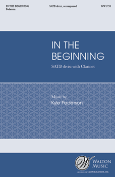 In the Beginning by Pederson Kyle for SATBdiv/cl