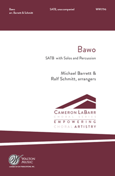 Bawo by Traditional isiXhosa - Barrett and Schmitt - for SATB a cappella