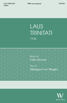 Laus Trinitati by Morgan Faith for TTBB a cappella