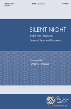 Silent Night by - Hawes Patrick - for SATB and Organ (Optional Brass and Percussion)
