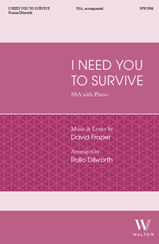 I Need You to Survive