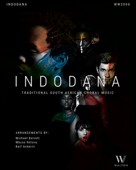 Indodana: Traditional South African Choral Music