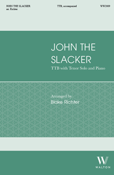 John the Slacker