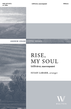 Rise, My Soul (SATB)