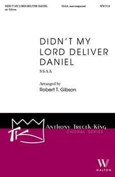 Didn't My Lord Deliver Daniel (SSAA)