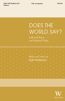 Does the World Say (SAB)