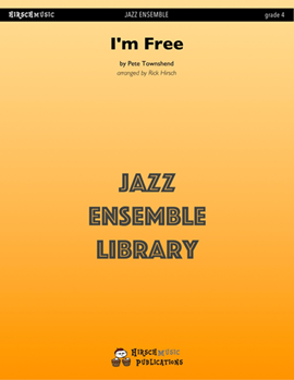 I'm Free by Townshend Pete - Hirsch Rick - for Jazz Ensemble