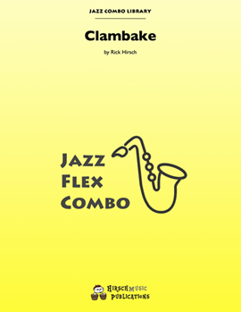 Clambake by Hirsch Rick - Rick Hirsch - for Combo