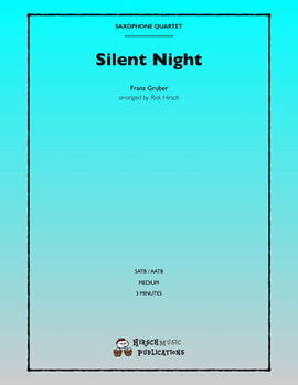 Silent Night by Gruber Franz - Hirsch Rick - for Saxophone Quartet