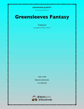 Greensleeves Fantasy by Traditional - Hirsch Rick - for 4 Sax
