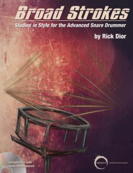 Broad Strokes - Studies In Style For The Advanced Snare Drummer