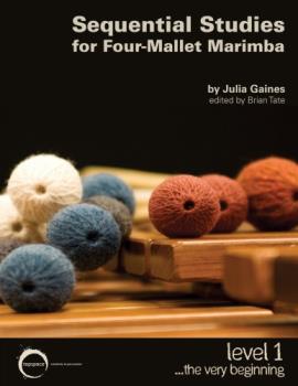 Sequential Studies (Book 1) - Four-Mallet Marimba Level 1...The Very Beginning