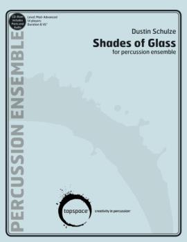 Shades Of Glass - Percussion Ensemble