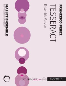 Tesseract (Ensemble Version) - Vibraphone Soloist And Mallet Keyboard Sextet