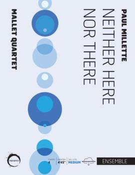 Neither Here Nor There - Mallet Quartet