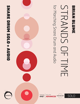Strands Of Time - Solo Marching Snare Drum And Audio