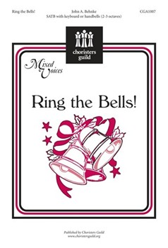 Ring The Bells by Behnke John A for SATB