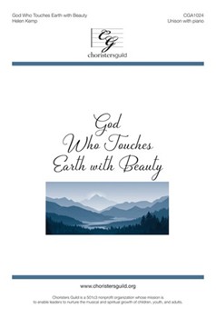 God Who Touches Earth With Beauty by Kemp Helen for Unison