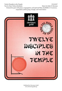 12 Disciples In The Temple by Horman John for Unison/2-Part