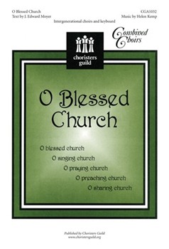 O Blessed Church by Kemp Helen for SATB