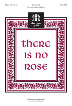 There Is No Rose by Messick Patrick for Unison/2-Part