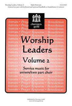 Worship Leaders Volume 2 by - Patterson Mark - for Unison/2-Part (Vol 2)