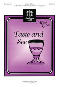 Taste And See by Helman Michael for SATB