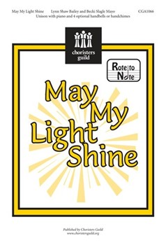 May My Light Shine by Bailey and Mayo for Unison
