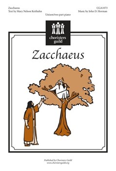 Zacchaeus by Horman John for Unison/2-Part