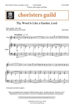 Thy Word Is Like a Garden Lord by Schalk Carl F for Unison