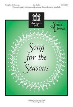 Song For The Seasons by Taylor Jim for Unison/2-Part