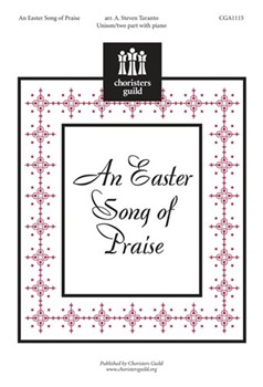 Easter Song Of Praise by Taranto A Steven for Unison/2-Part