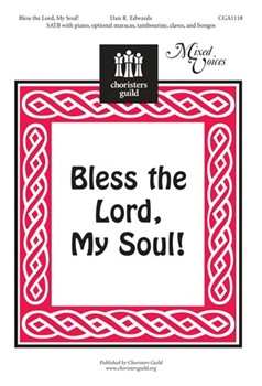 Bless The Lord My Soul by Edwards Dan for SATB