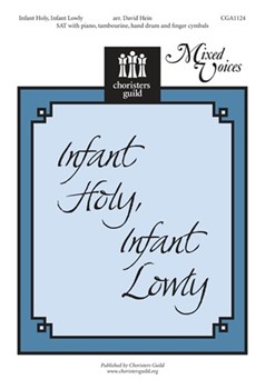 Infant Holy Infant Lowly by Hein David for Sat Sacred