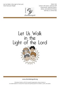 Let Us Walk In The Light Of The Lord by Wright Vicki for Unison
