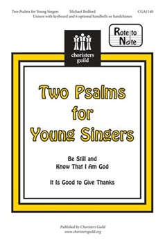 2 Psalms For Young Singers by Bedford Michael for Unison