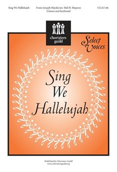 Sing We Hallelujah by Haydn Joseph - Hopson Hal H - for Unison