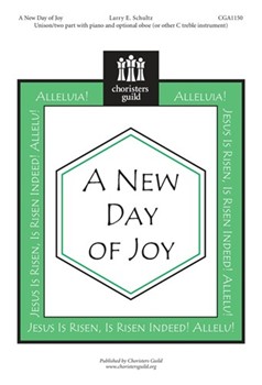 New Day Of Joy by Schultz Larry E for Unison/2-Part